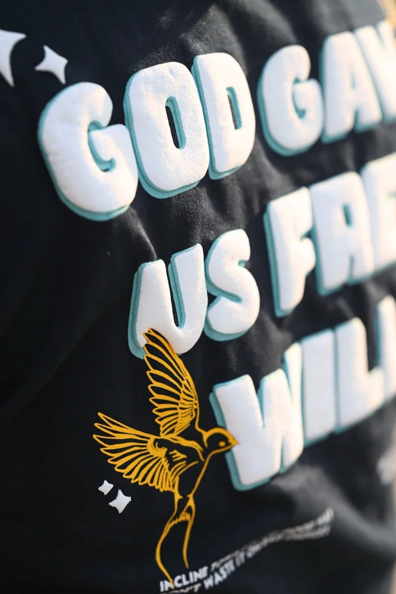 God Gave Us Free will T-Shirt