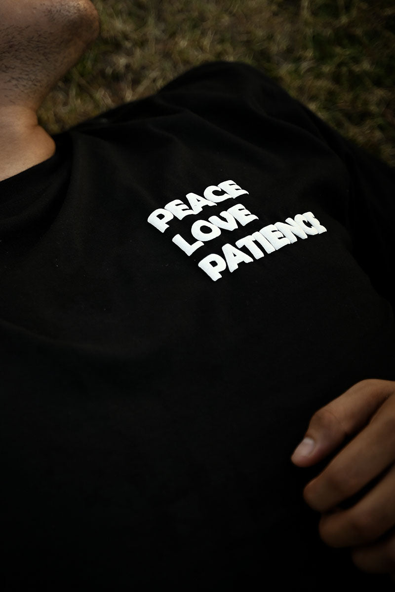 Peace love patience T-Shirt