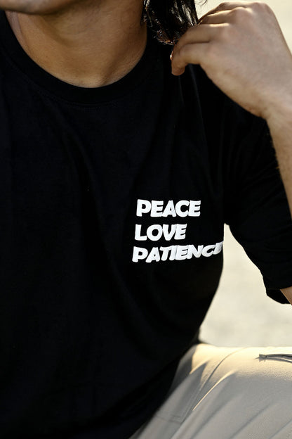 Peace love patience T-Shirt